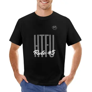 Правило № 5 - Тениска HTFU, скъпа дрехи, мъжки памучен тениска
