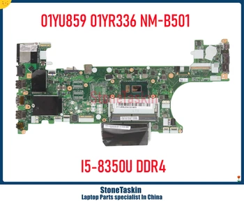 StoneTaskin Възстановена 01YR336 01YU859 За Lenovo Thinkpad T480 дънна Платка на лаптоп ET480 NM-B501 I5-8350U CPU DDR4 дънната Платка
