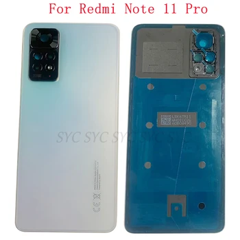 Оригиналната Капак на Отделението за батерията Калъф за задната врата на Xiaomi Redmi Note 11 Pro Делото с Резервни Части за Ремонт на Обектив на камерата