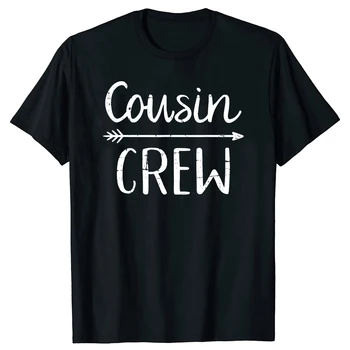 Тениска Cousin Crew, За жени, мъже, момичета, забавен подарък, памучни тениски за мъже, тениски в китайски стил с 3D принтом, ново записване